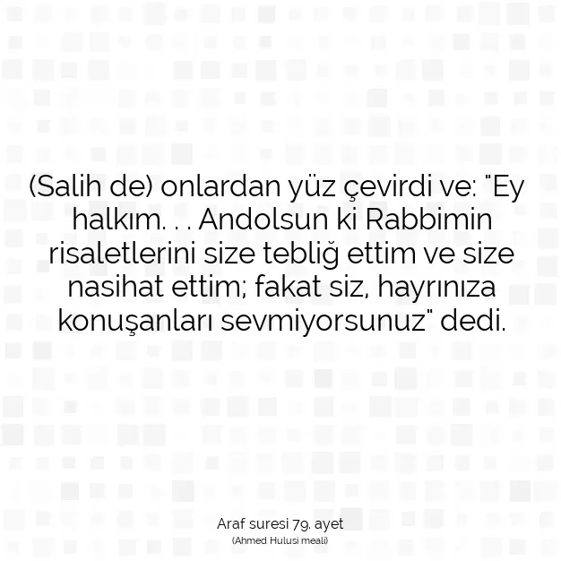 Ayetbul | Kuran Mealleri | Quran | Araf suresi 79. ayet