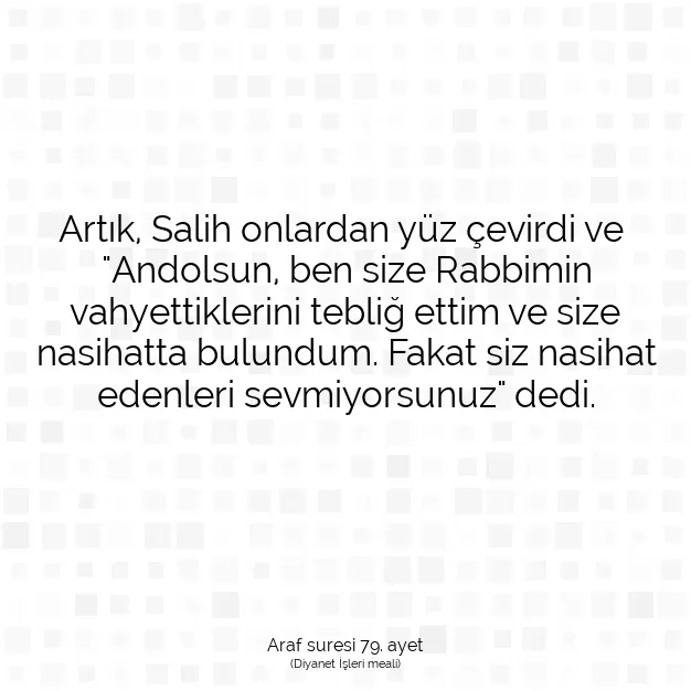 Ayetbul | Kuran Mealleri | Quran | Araf suresi 79. ayet