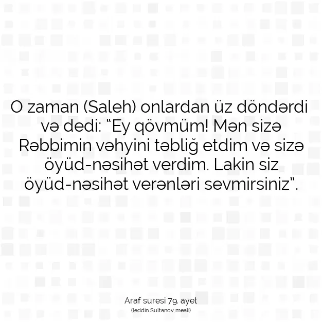 Ayetbul | Kuran Mealleri | Quran | Araf suresi 79. ayet