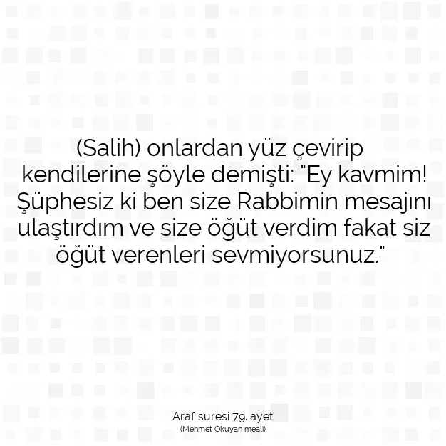 Ayetbul | Kuran Mealleri | Quran | Araf suresi 79. ayet