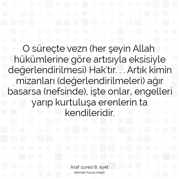 Ayetbul | Kuran Mealleri | Quran | Araf suresi 8. ayet