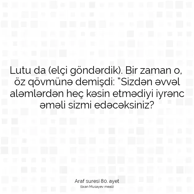 Ayetbul | Kuran Mealleri | Quran | Araf suresi 80. ayet