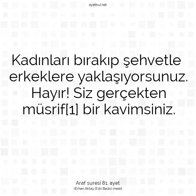 Ayetbul | Kuran Mealleri | Quran | Araf suresi 81. ayet
