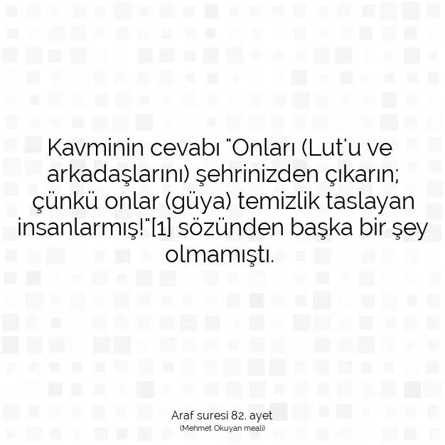 Ayetbul | Kuran Mealleri | Quran | Araf suresi 82. ayet