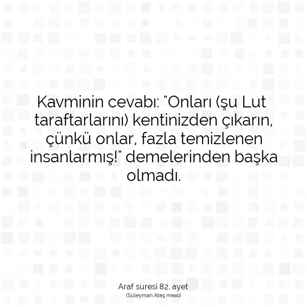 Ayetbul | Kuran Mealleri | Quran | Araf suresi 82. ayet