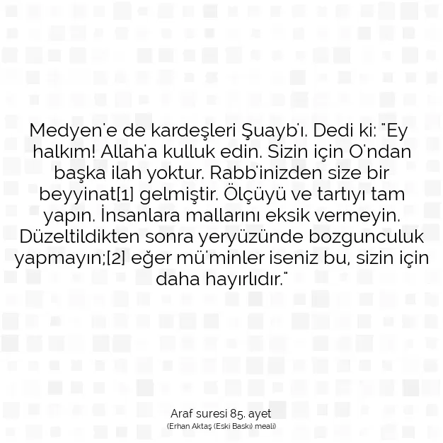 Ayetbul | Kuran Mealleri | Quran | Araf suresi 85. ayet