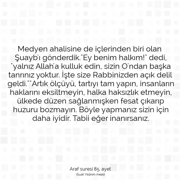 Ayetbul | Kuran Mealleri | Quran | Araf suresi 85. ayet