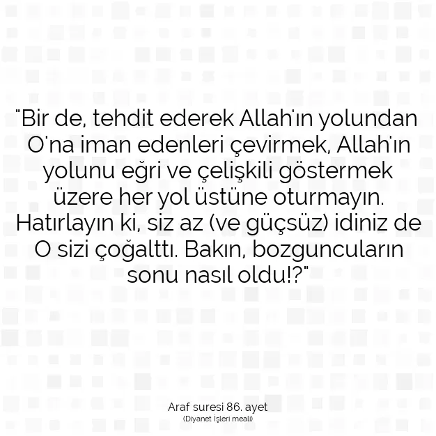 Ayetbul | Kuran Mealleri | Quran | Araf suresi 86. ayet