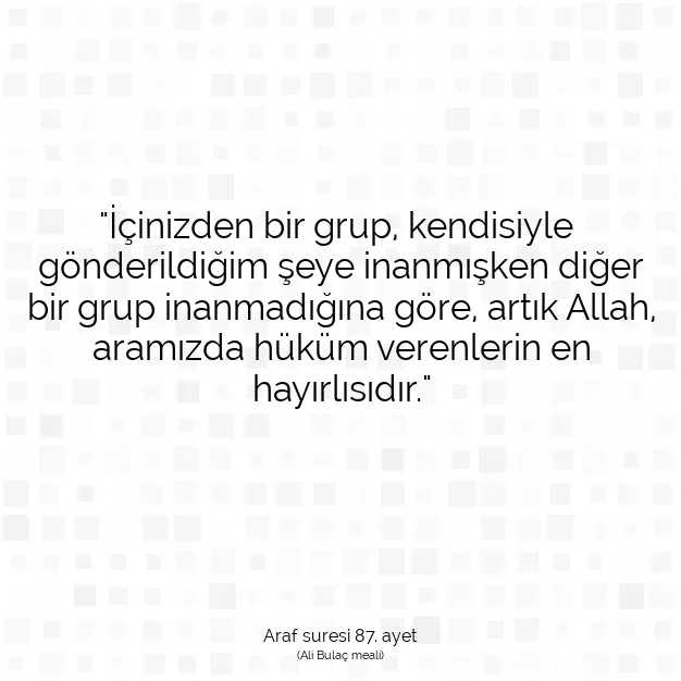 Ayetbul | Kuran Mealleri | Quran | Araf suresi 87. ayet