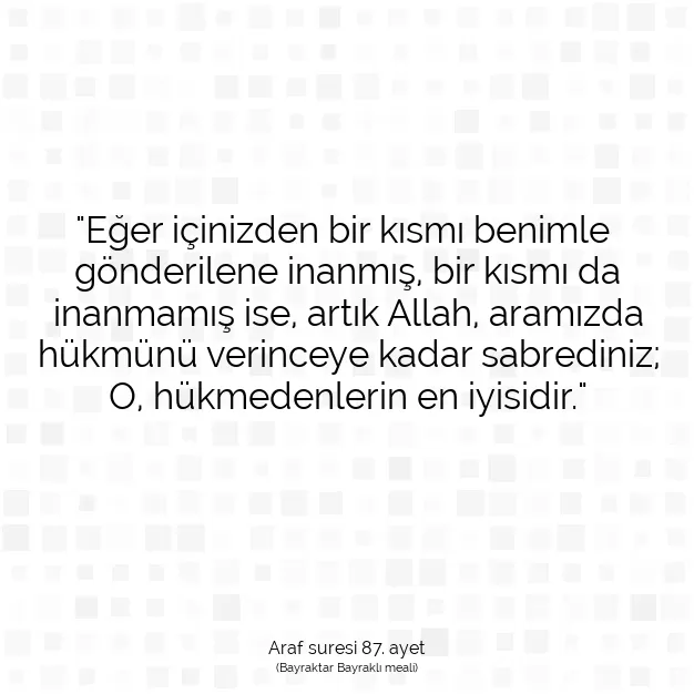 Ayetbul | Kuran Mealleri | Quran | Araf suresi 87. ayet