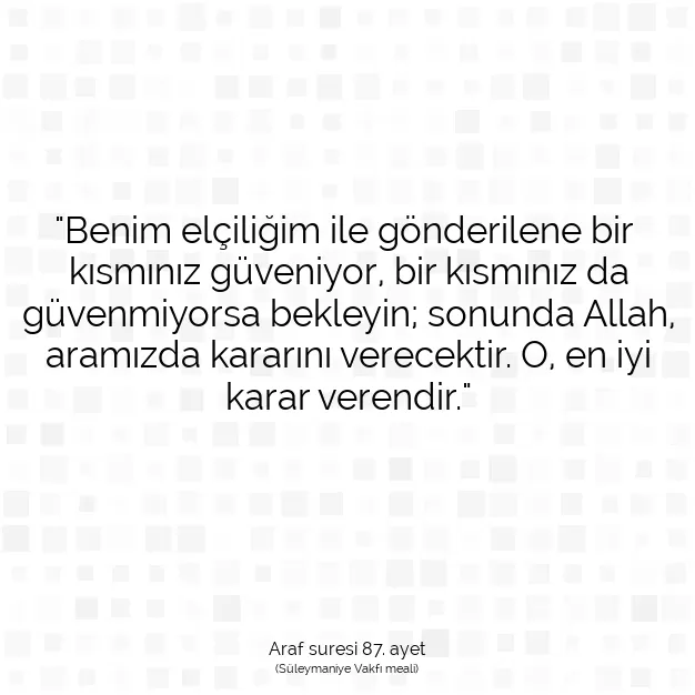 Ayetbul | Kuran Mealleri | Quran | Araf suresi 87. ayet