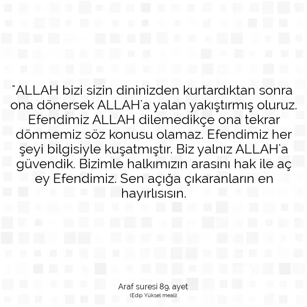 Ayetbul | Kuran Mealleri | Quran | Araf suresi 89. ayet