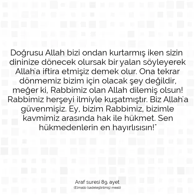 Ayetbul | Kuran Mealleri | Quran | Araf suresi 89. ayet