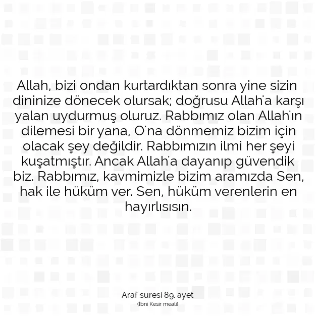 Ayetbul | Kuran Mealleri | Quran | Araf suresi 89. ayet