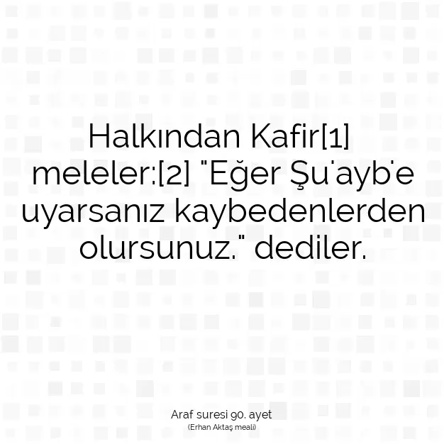 Ayetbul | Kuran Mealleri | Quran | Araf suresi 90. ayet