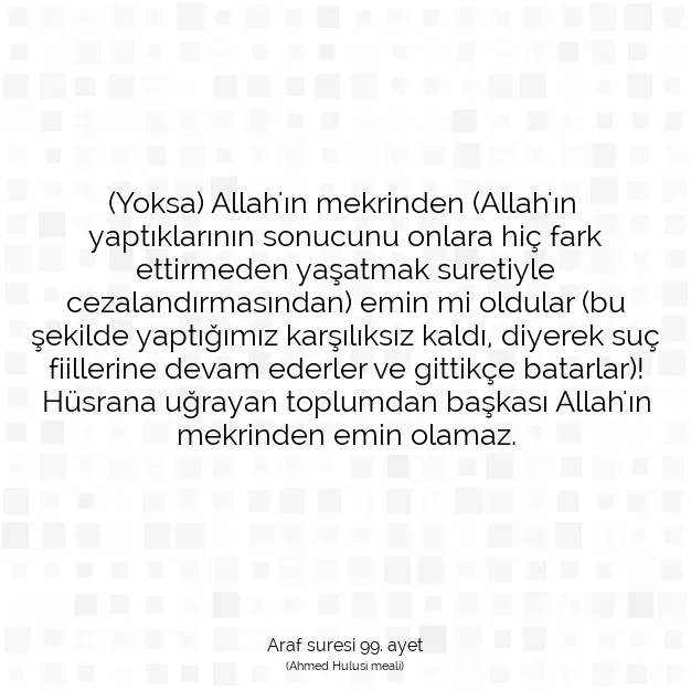 Ayetbul | Kuran Mealleri | Quran | Araf suresi 99. ayet