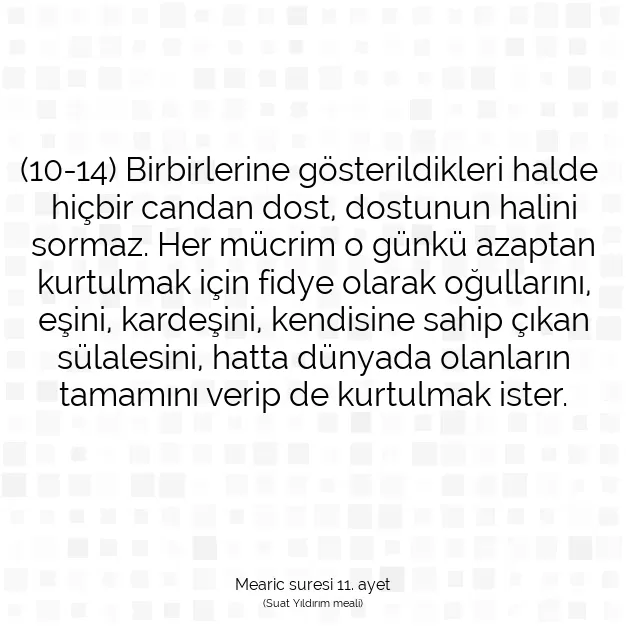 Ayetbul | Kuran Mealleri | Quran | Mearic suresi 11. ayet