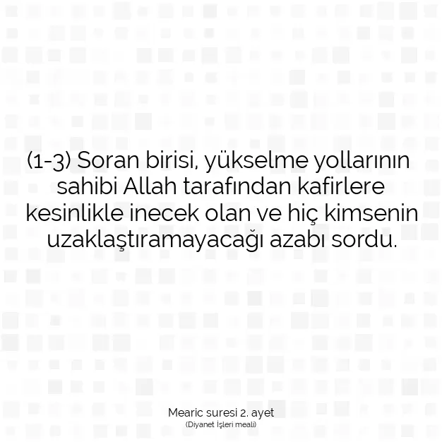 Ayetbul | Kuran Mealleri | Quran | Mearic suresi 2. ayet