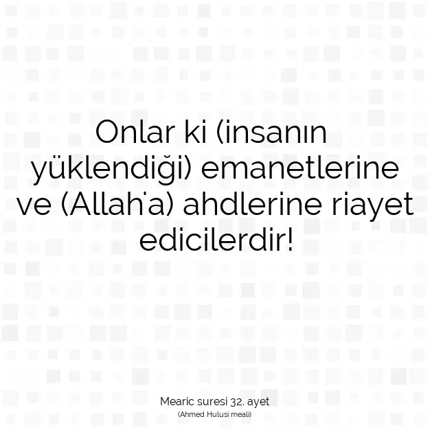 Ayetbul | Kuran Mealleri | Quran | Mearic suresi 32. ayet