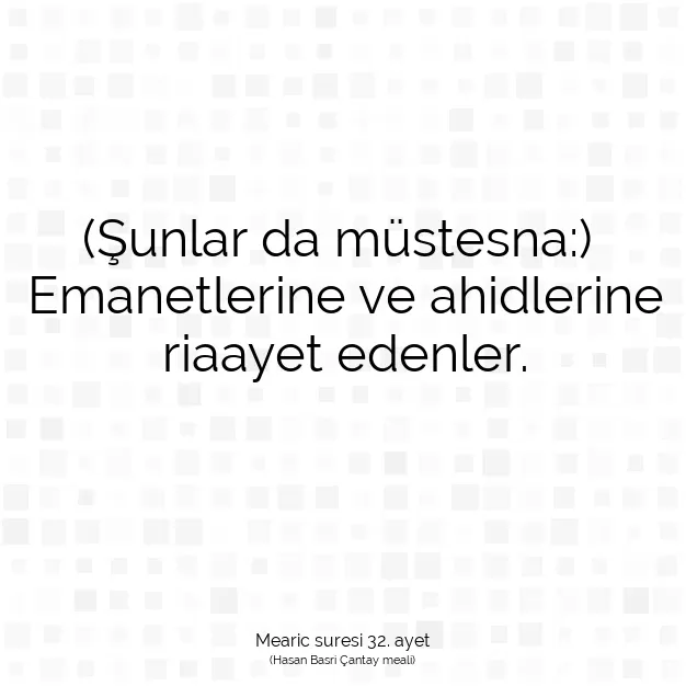 Ayetbul | Kuran Mealleri | Quran | Mearic suresi 32. ayet