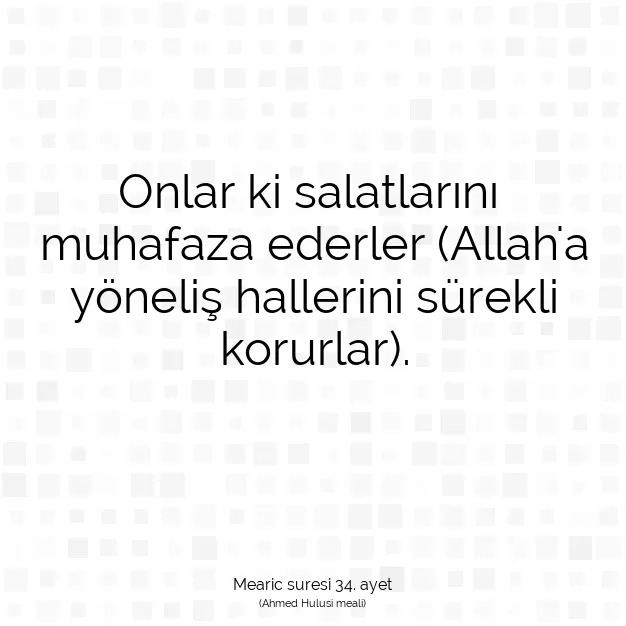 Ayetbul | Kuran Mealleri | Quran | Mearic suresi 34. ayet