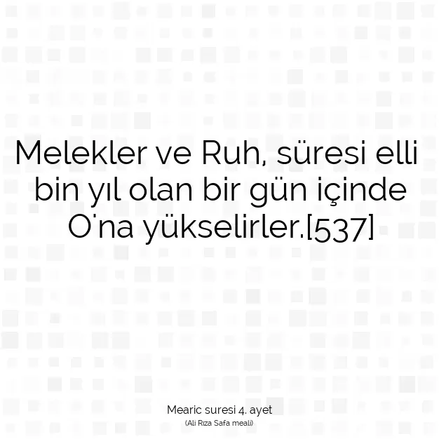 Ayetbul | Kuran Mealleri | Quran | Mearic suresi 4. ayet