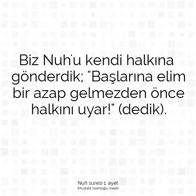 Ayetbul | Kuran Mealleri | Quran | Nuh suresi 1. ayet