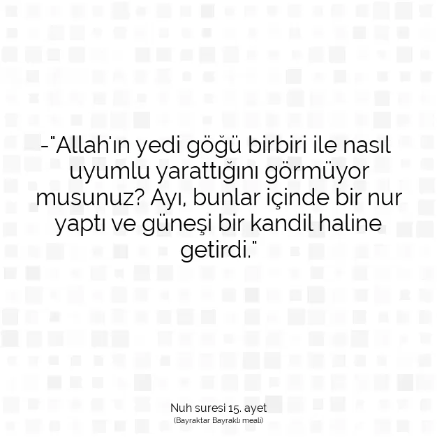 Ayetbul | Kuran Mealleri | Quran | Nuh suresi 15. ayet