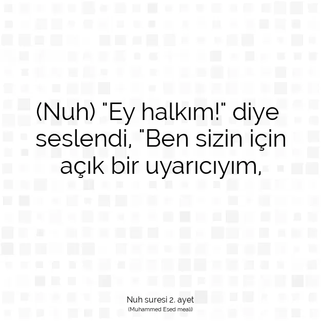 Ayetbul | Kuran Mealleri | Quran | Nuh suresi 2. ayet