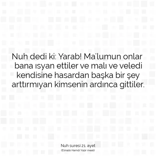 Ayetbul | Kuran Mealleri | Quran | Nuh suresi 21. ayet