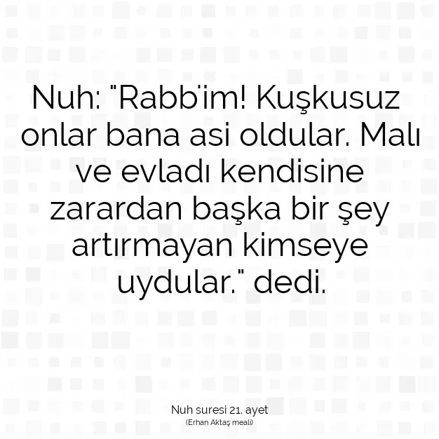 Ayetbul | Kuran Mealleri | Quran | Nuh suresi 21. ayet