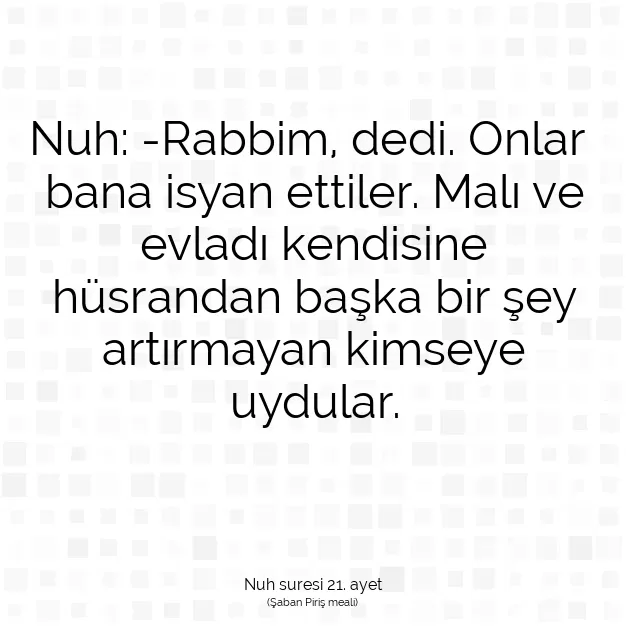 Ayetbul | Kuran Mealleri | Quran | Nuh suresi 21. ayet