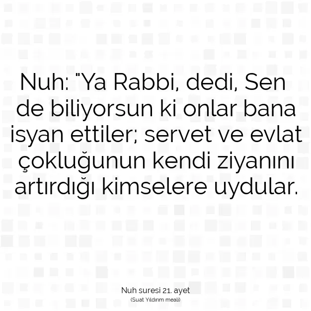 Ayetbul | Kuran Mealleri | Quran | Nuh suresi 21. ayet