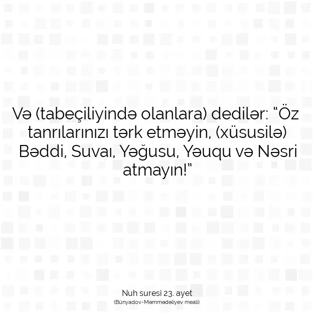 Ayetbul | Kuran Mealleri | Quran | Nuh suresi 23. ayet