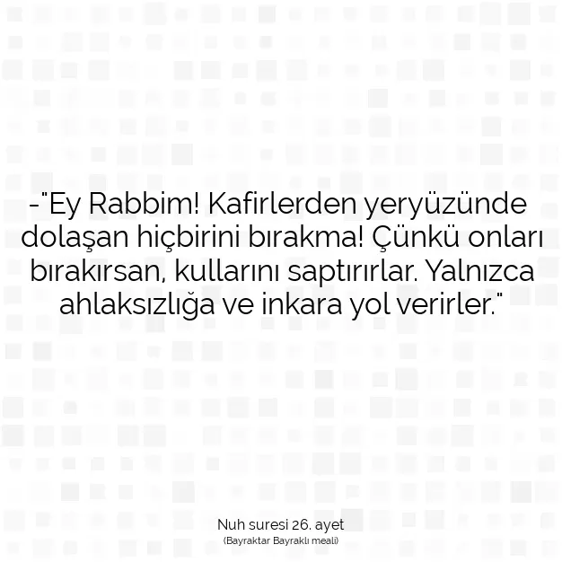 Ayetbul | Kuran Mealleri | Quran | Nuh suresi 26. ayet