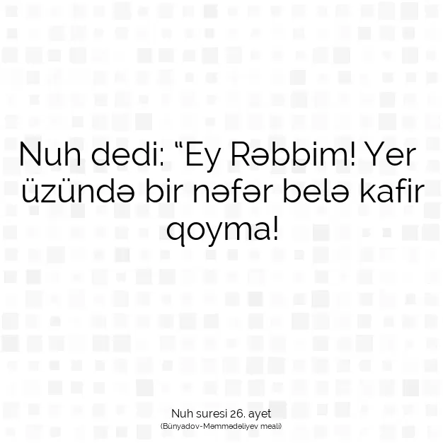 Ayetbul | Kuran Mealleri | Quran | Nuh suresi 26. ayet