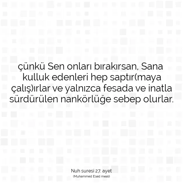 Ayetbul | Kuran Mealleri | Quran | Nuh suresi 27. ayet