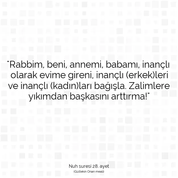 Ayetbul | Kuran Mealleri | Quran | Nuh suresi 28. ayet