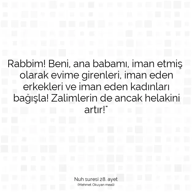 Ayetbul | Kuran Mealleri | Quran | Nuh suresi 28. ayet