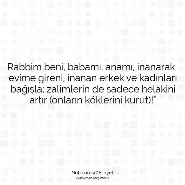 Ayetbul | Kuran Mealleri | Quran | Nuh suresi 28. ayet