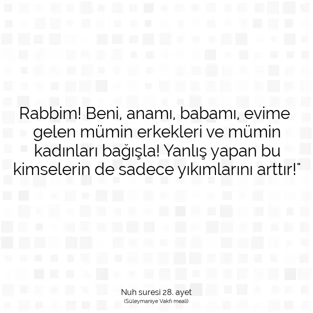 Ayetbul | Kuran Mealleri | Quran | Nuh suresi 28. ayet