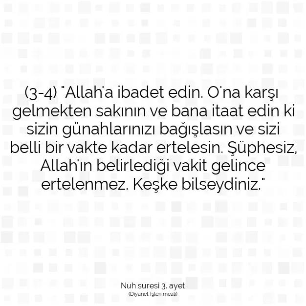 Ayetbul | Kuran Mealleri | Quran | Nuh suresi 3. ayet