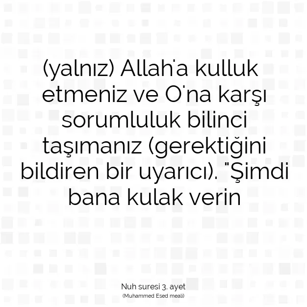 Ayetbul | Kuran Mealleri | Quran | Nuh suresi 3. ayet