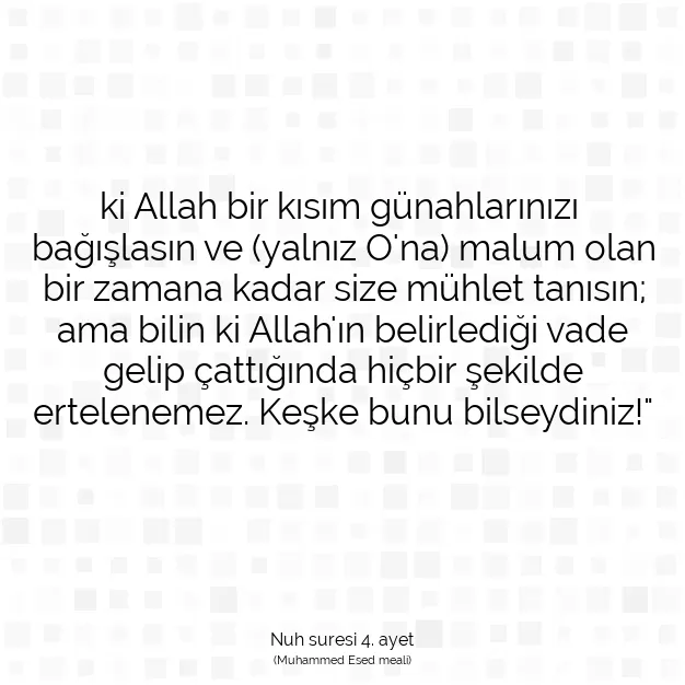 Ayetbul | Kuran Mealleri | Quran | Nuh suresi 4. ayet