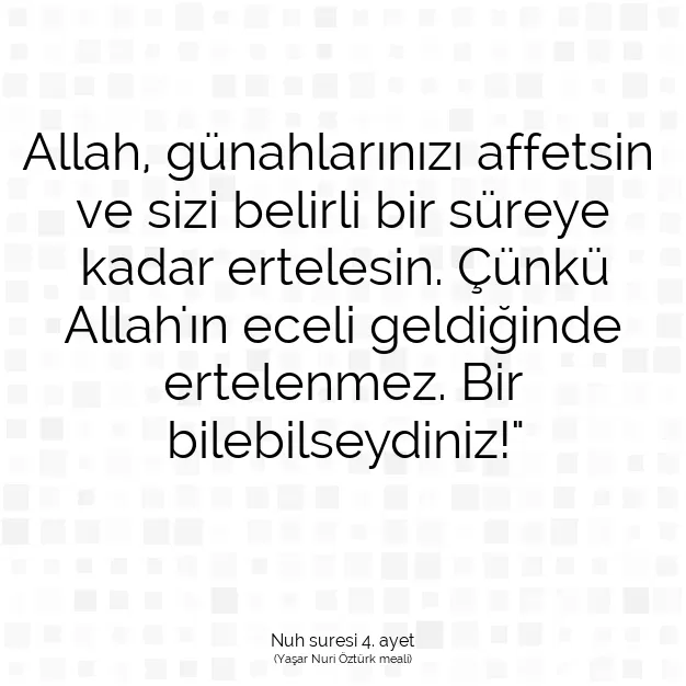 Ayetbul | Kuran Mealleri | Quran | Nuh suresi 4. ayet