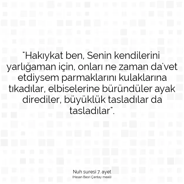 Ayetbul | Kuran Mealleri | Quran | Nuh suresi 7. ayet