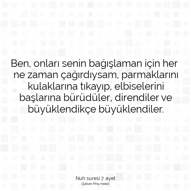 Ayetbul | Kuran Mealleri | Quran | Nuh suresi 7. ayet