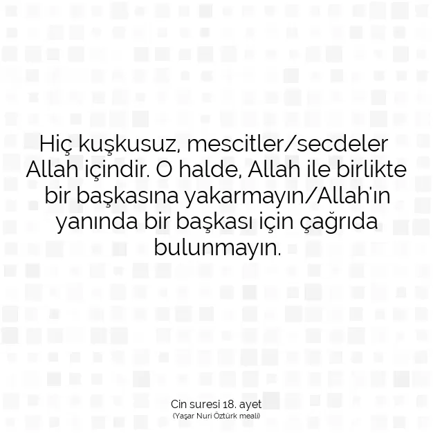 Ayetbul | Kuran Mealleri | Quran | Cin suresi 18. ayet