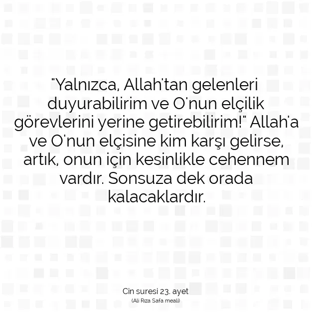 Ayetbul | Kuran Mealleri | Quran | Cin suresi 23. ayet