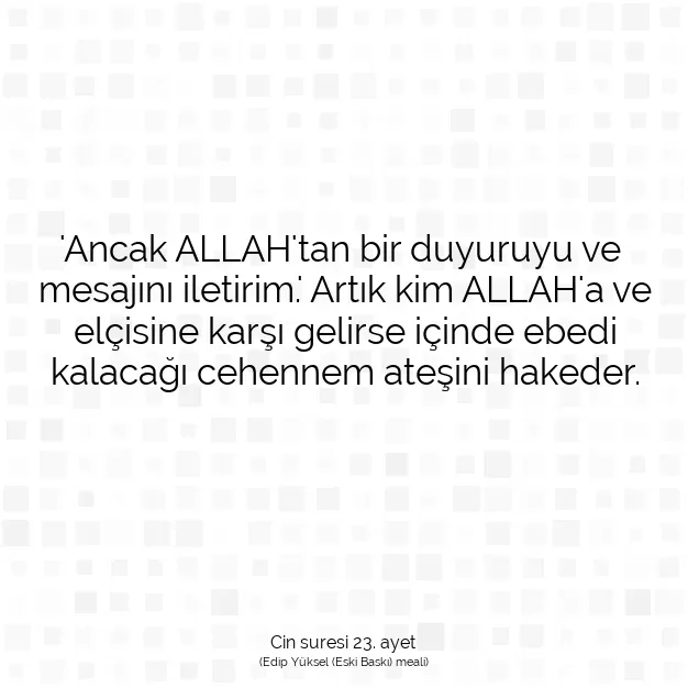 Ayetbul | Kuran Mealleri | Quran | Cin suresi 23. ayet